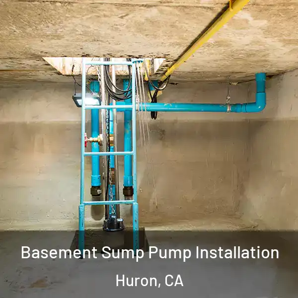  Basement Sump Pump Installation Huron, CA
