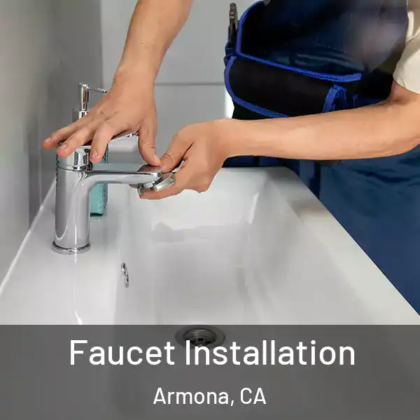  Faucet Installation Armona, CA