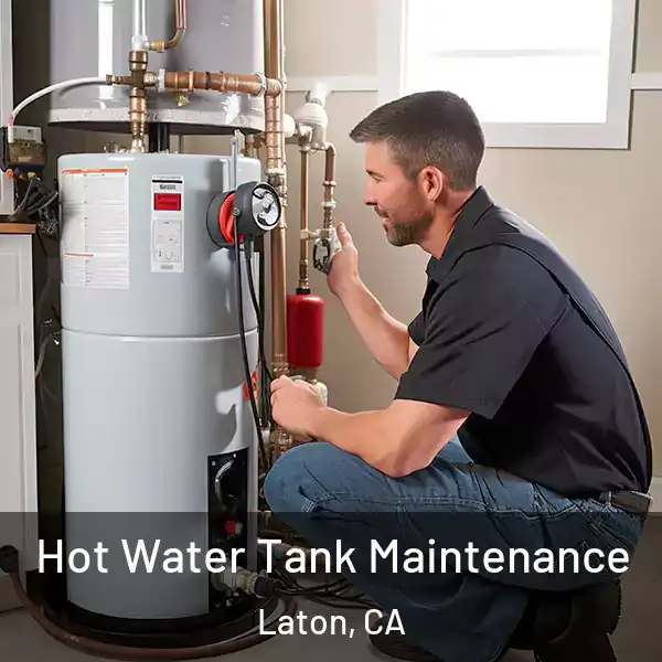  Hot Water Tank Maintenance Laton, CA
