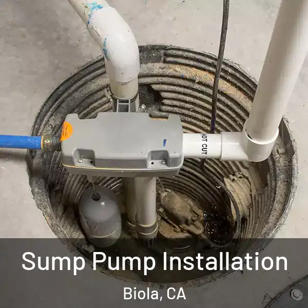  Sump Pump Installation Biola, CA