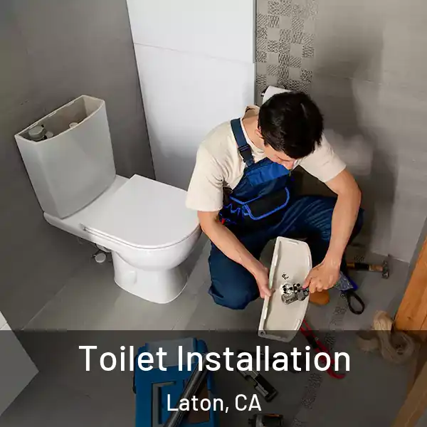  Toilet Installation Laton, CA