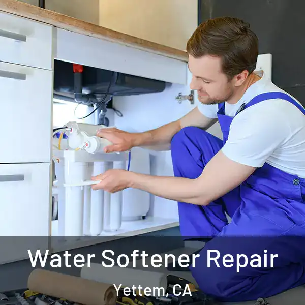  Water Softener Repair Yettem, CA