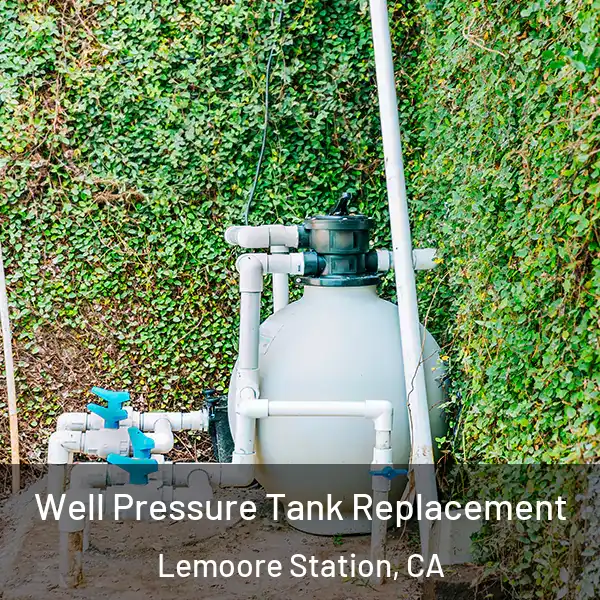  Well Pressure Tank Replacement Lemoore Station, CA